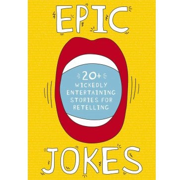 20+ Wickedly Entertaining Stories for Retelling Jokes