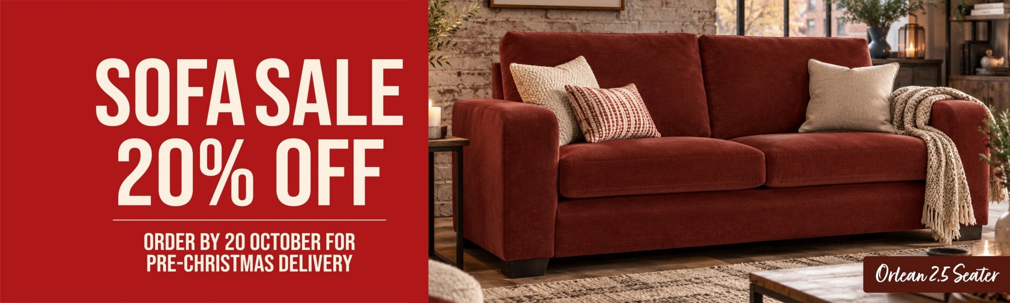 Sofa Sale 20 with Pre-Christmas Delivery